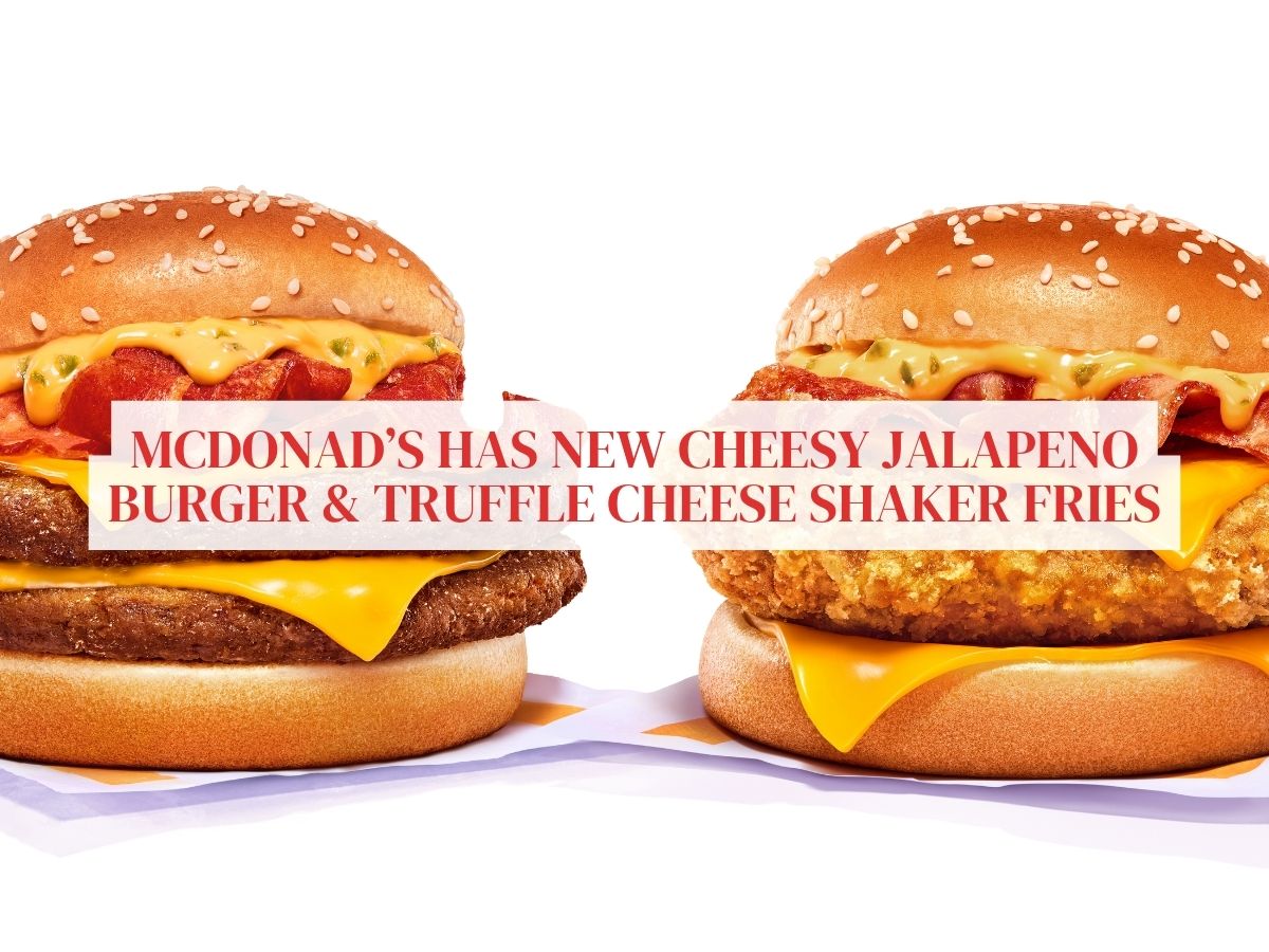 McDonald’s launching all-new cheesy jalapeno burgers and truffle cheese shaker fries