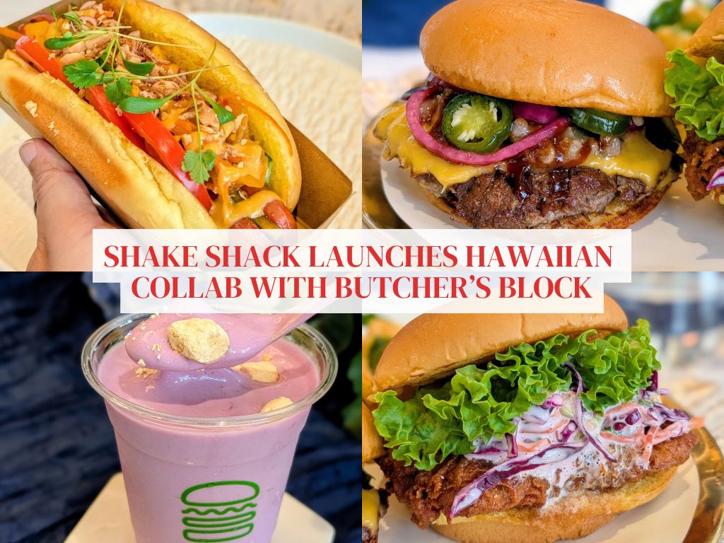 Shake Shack Singapore launches Hawaiian-inspired Aloha Shack menu tomorrow